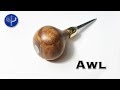 How to make an Awl with a Brass Ferrule.