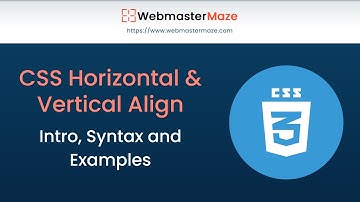 CSS Horizontal & Vertical Align