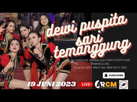 ( 🔴LIVE 19 JUNI 2023 ) DOLALAK DEWI PUSPITA SARI - TLAHAP KLEDUNG #temanggung