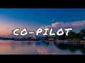 Co - Pilot lyrics - Just  Hush