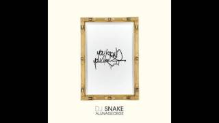 You Know you like it - Dj Snake & Aluna George