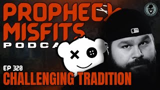 Download Lagu Prophecy Misfits Podcast 8/19/25: Challenging Tradition MP3 Download Lagu Prophecy Misfits Podcast 8/19/25: Challenging Tradition MP3