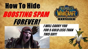 Global Boosting Spam Removal Guide - Classic World of Warcraft