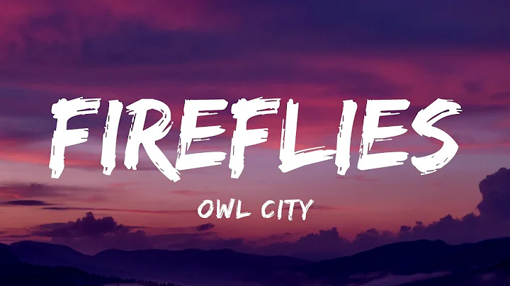 Owl City - Fireflies (Lyrics) - DayDayNews