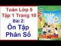 Toán Lớp 5 Tập 1 Bài 2 Trang 10 – Chân Trời Sáng Tạo – Thầy Kiệt