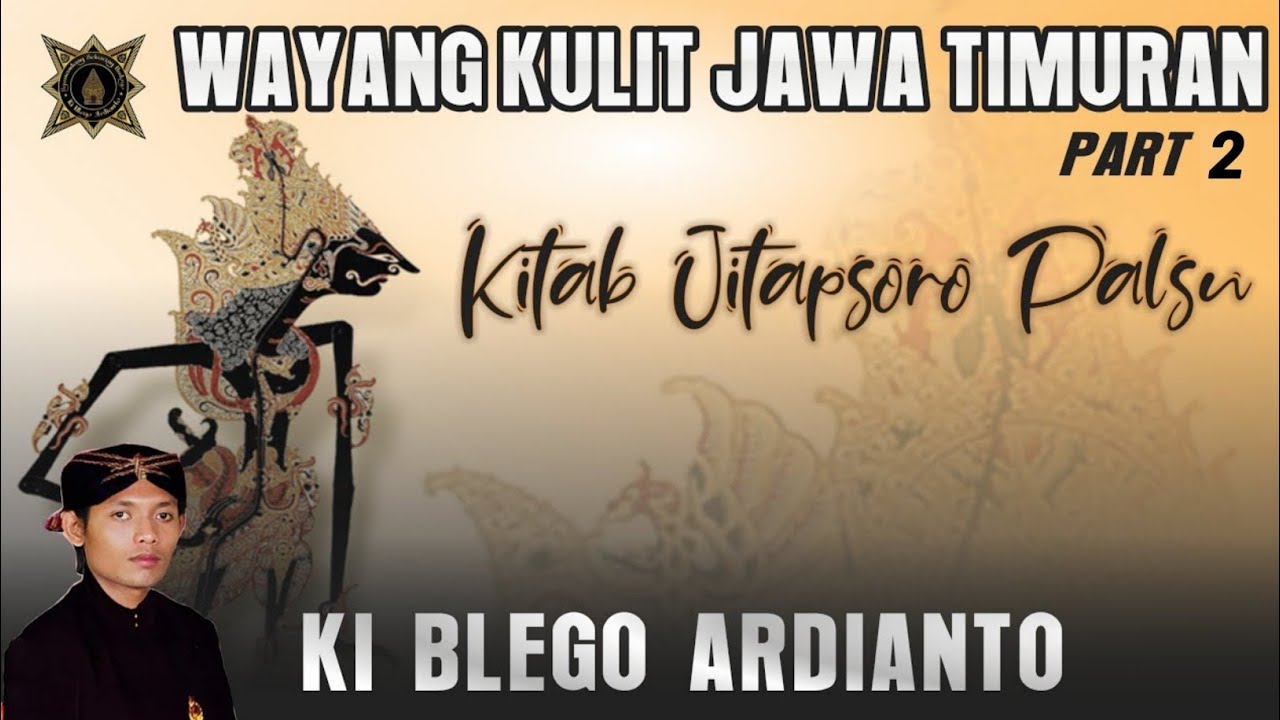 🔴 Kitab Jitapsoro Palsu - Wayang Kulit Jawa Timuran Populer - Ki Blego Ardianto