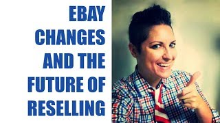 is ebay getting more difficult and what does it mean for the future of reselling?