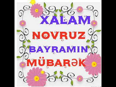 Xalam Novruz Bayramın Mübarək olsun