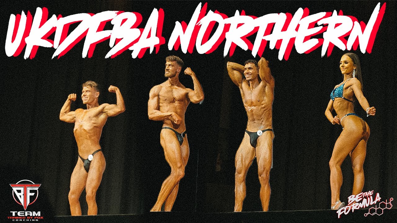 | UKDFBA NORTHERN CLASSIC | ADAM, CLOY, JO & MOLLY | Be The Formula | Episode 80