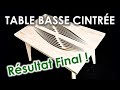 UNE TABLE BASSE ULTRA ORIGINALE!! Partie 3 | RÉSULTAT FINAL | Astuces Design