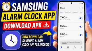 ⏰ Samsung alarm clock app download apk | How download Samsung alarm clock app for android screenshot 1