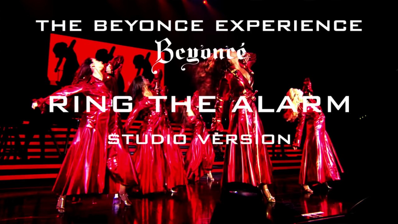 Beyoncé - Ring The Alarm (The Beyoncé Experience Studio Version)