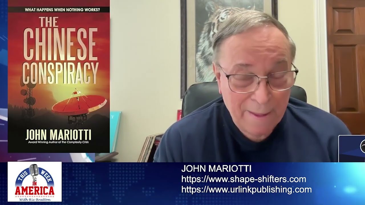 John Mariotti  - A Long-Running Chinese Plot To Infiltrate The U.S. Infrastructure