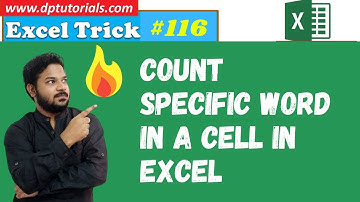 How To Count Specific Word In A Cell In Excel || Excel Tricks || dptutorials