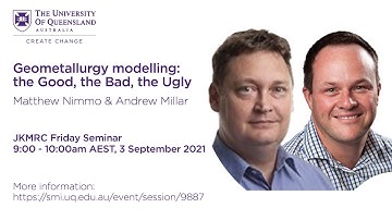 Geometallurgy modelling: the Good, the Bad and the Ugly - Matthew Nimmo & Andrew Millar