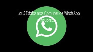 Las 5 estafas mas comunes de WhatsApp Las 5 estafas mas comunes de WhatsApp