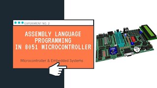 MCES Experiment No. 2 - Assembly Language Programming in 8051 Microcontroller
