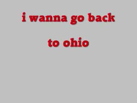 I wanna go back to ohio