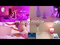 the ULTIMATE reset night routine *much needed* skincare, laundry   self care!