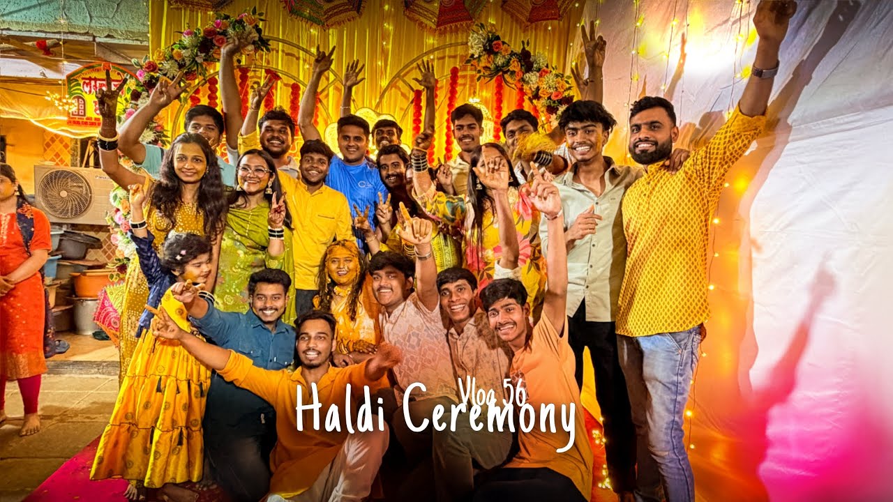 Haldi Ceremony of Pranali Didi | One of our Group Member | Vlog 56 | Shubham Mohite 