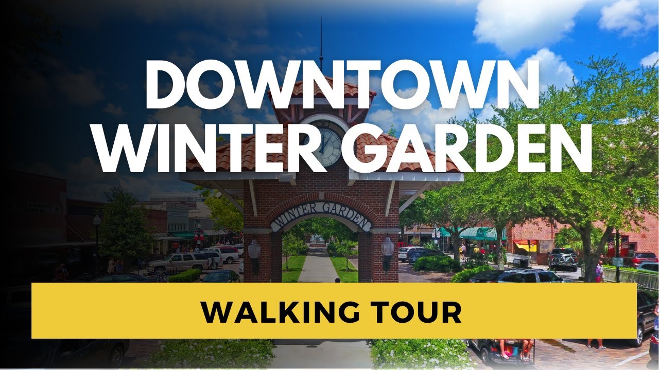 Winter Garden - Downtown Walking Tour - YouTube