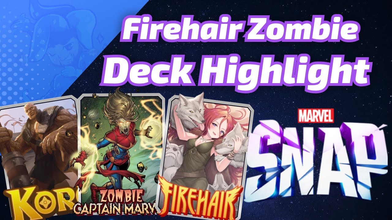 Zombie Captain Marvel is a SICK Firehair Enabler | Marvel SNAP Deck Highlight