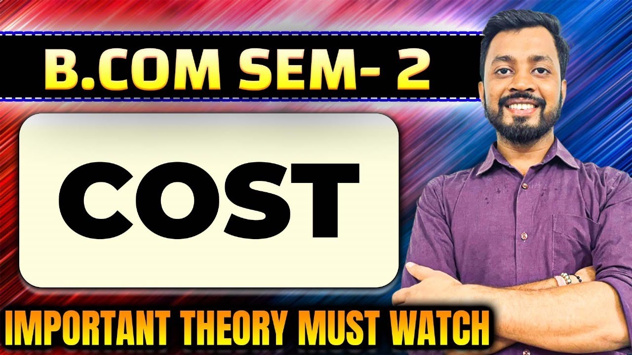 📘 Cost Theory Important Questions | BCom Sem 2 CU | Exam-Oriented Theory | 