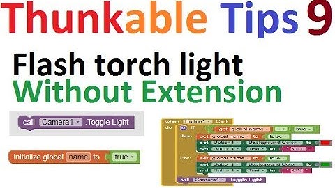 Thunkable tutorial hindi tips 9. flash light torch without import extension using camera