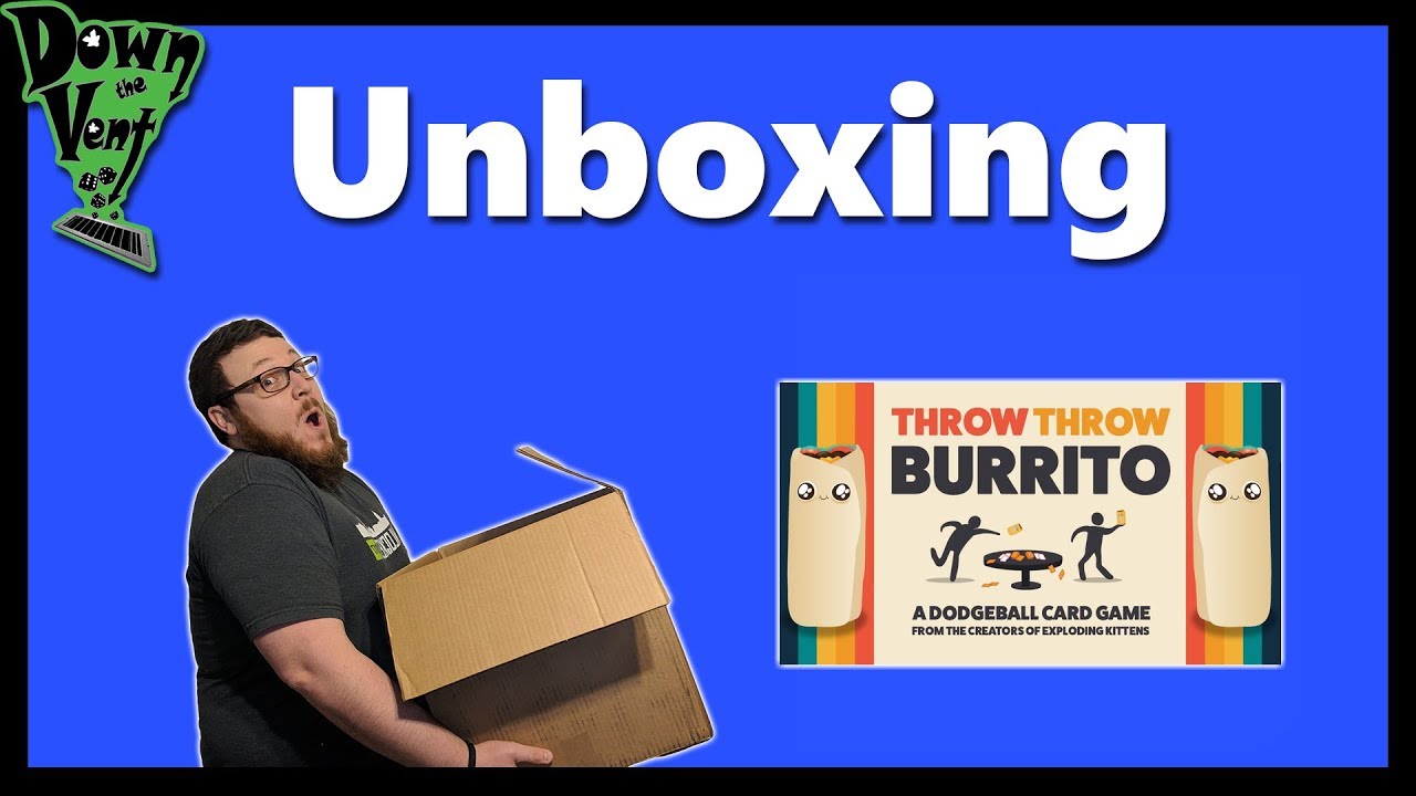 Throw Throw Burrito - A dodgeball card game from the creators of