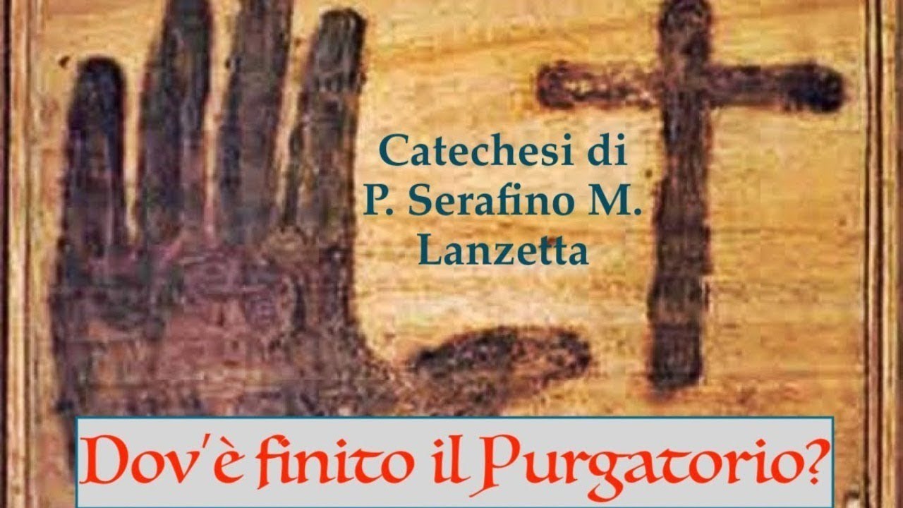 P. Lanzetta: Canonizzazioni "in articulo mortis" e oblio del Purgatorio