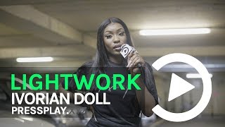 Ivorian Doll - Lightwork Freestyle | Prod By Gotcha | Pressplay