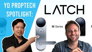 LATCH Smart Lock: Interview, Installation, & M-Series R-Reader Review | YD Proptech Spotlight screenshot 5
