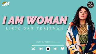 I AM WOMAN - Emmy Meli || Lirik dan Terjemah