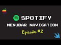 2 - Spotify Menubar Navigation in Swift