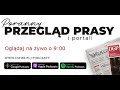Poranny Przegląd Prasy | 09.10.2024 | DGP, Rz, GW, Puls Biznesu, Infor.pl i inne | Piotr Nowak