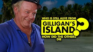 Who is still alive from 'Gilligan's Island'? How did the others die?