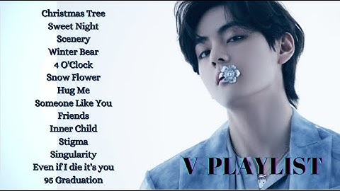 𝐊𝐢𝐦 𝐓𝐚𝐞𝐡𝐲𝐮𝐧𝐠 𝐏𝐥𝐚𝐲𝐥𝐢𝐬𝐭 𝟐𝟎𝟐𝟐 | 𝐁𝐓𝐒 𝐕 𝐏𝐋𝐀𝐘𝐋𝐈𝐒𝐓 𝟐𝟎𝟐𝟐 𝐔𝐏𝐃𝐀𝐓𝐄𝐃