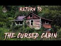 Return to the Cursed Cabin || Paranormal Quest®