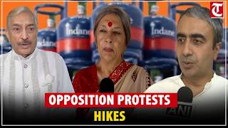 Opposition protests LPG hike, says ‘cylinders don't get expensive; roti-thali gets costlier’