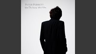 Video thumbnail of "Peter Perrett - How The West Was Won"
