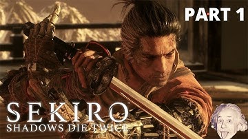 SEKIRO SHADOWS DIE TWICE Walkthrough Gameplay Part 1 - INTRO (Sekiro)😱😱