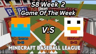 MINECRAFT BASEBALL LEAGUE! S8 Game Of The Week(Week 2) Seahorses at Chickens