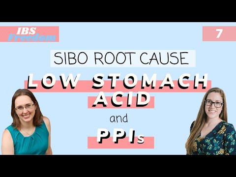 Low Stomach Acid and PPIs as a SIBO Root Cause - IBS Freedom Podcast #7