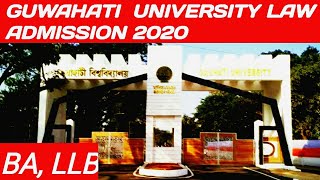 Guwahati university law admission 2020 BA, LLB