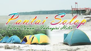 pantai solop • pulau cawan indragiri hilir