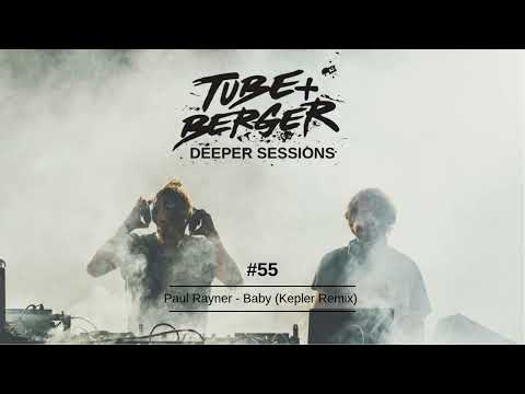 Deeper Sessions by Tube & Berger | Episode 55