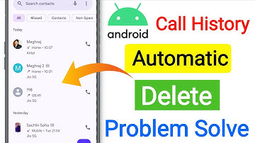 Call History Automatic Delete Problem || Call History Automatic Delete Ho Jata Hai Keya Kare