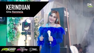 KERINDUAN // Gita Florencia // PB Music Entertainment