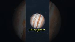 3I/ATLAS está cruzando a órbita de Júpiter AGORA! ☄️ #shorts