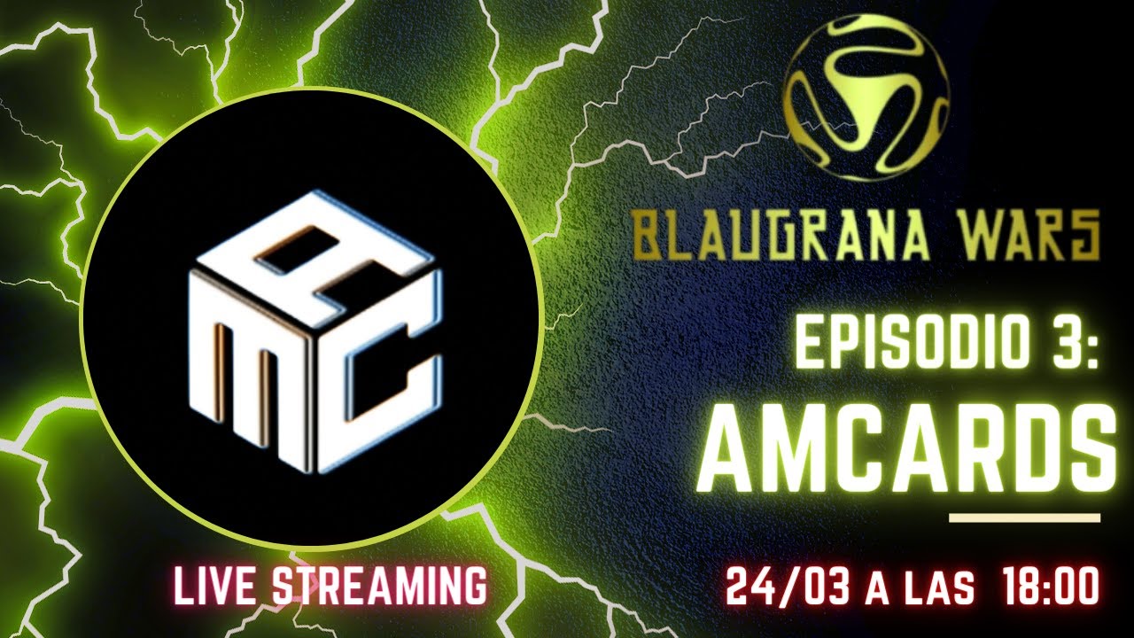 Blaugrana Wars | Episodio 3: Charlando con AMCARDS - YouTube